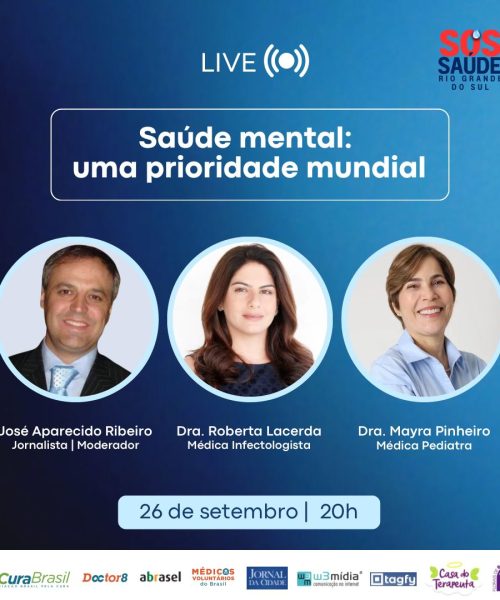 O conhecimento e as mãos que cuidam dos aflitos na saúde mental. SOS Saúde RS e vocês, juntos! Live Hoje quinta-feira 26/9 às 20h