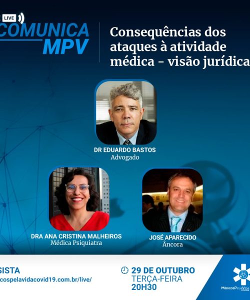 A 128ª Live Comunica MPV desta terça-feira (29) às 20h30, segue debatendo com o advogado Dr. Eduardo Bastos a autonomia médica, pilar para o exercício da medicina