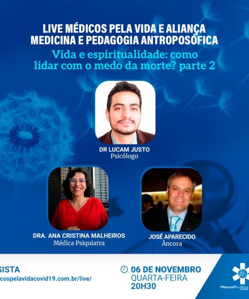 A live desta quarta-feira (06) às 20h30, do MPV e AM&PA é a 2ª parte sobre o tema vida e espiritualidade: como lidar com o medo da morte? Com o Psicólogo Doutor Lucam Justo