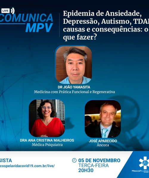 A 129ª Live Comunica MPV desta terça-feira (5) às 20h30, debate a saúde da infância e da adolescência, os transtornos de comportamento, ansiedade, depressão e a Síndrome do Espectro Autista – TEA