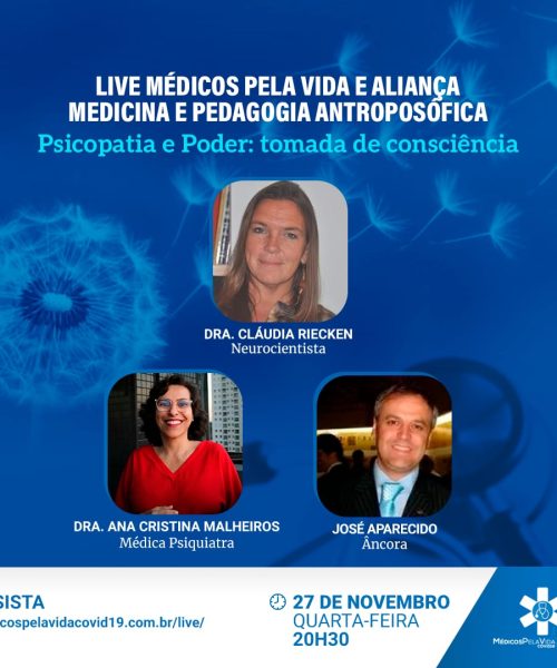 Live especial MPV e AM&PA – Tema Psicopatia e Poder, conceitos, diagnósticos e diferentes visões. Quarta-feira (27) às 20h30/parte 1, com a Neurocientista Dra. Claudia Riecken