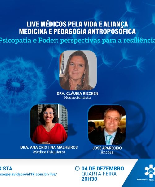 Live especial MPV e AM&PA – Tema Psicopatia e Poder, conceitos, diagnósticos e diferentes visões. Quarta-feira (04) às 20h30/parte 2, com a Neurocientista Dra. Claudia Riecken