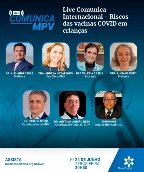 Live MPV Internacional – Terça-feira (24) às 20h30 – Riscos das injeções covid em crianças, com o Dr. Alejandro Diaz e a Dra. Andrea Nazarenko